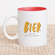 Bier wäre mir jetzt auch lieber - Tasse Rot Tasse Visual Statements®