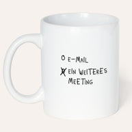 Check Box: E-Mail, weiteres Meeting - Tasse