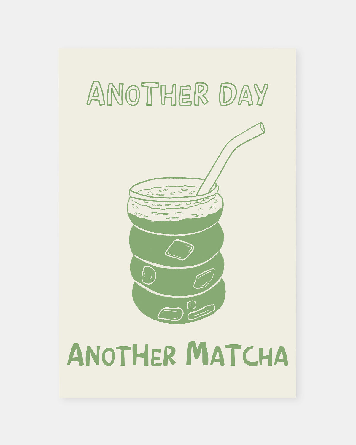 Another Day, Another Matcha - Poster Poster Visual Statements®