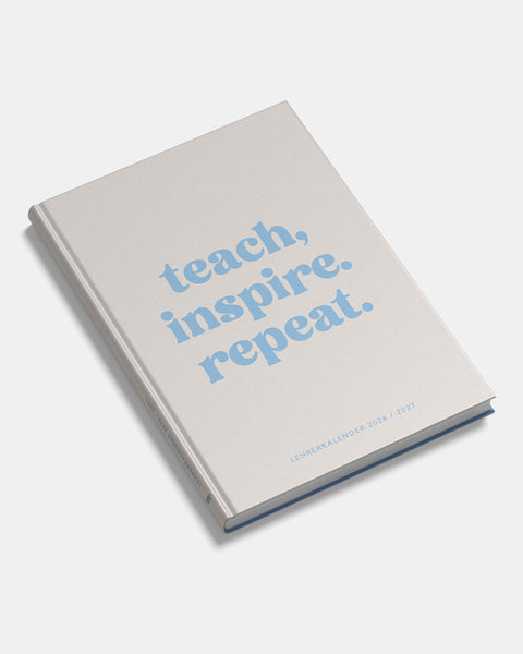 Lehrerkalender 2026 / 2027 - teach, inspire. repeat. Kalender Visual Statements®
