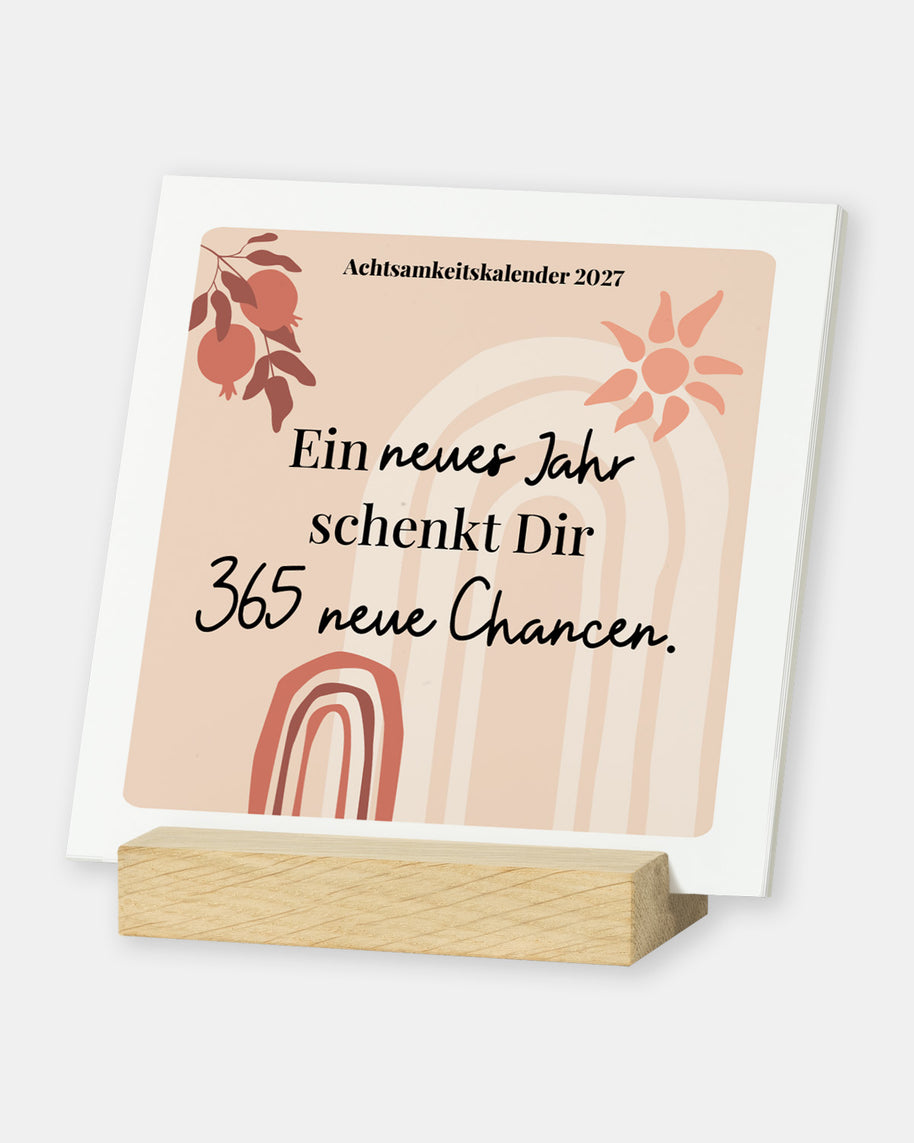 Holzaufsteller Kalender: 365 neue Chancen 2027 Kalender Lieblingsmensch®