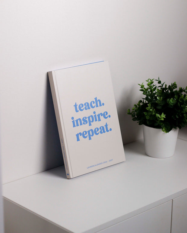 Lehrerkalender 2026 / 2027 - teach, inspire. repeat. Kalender Visual Statements®