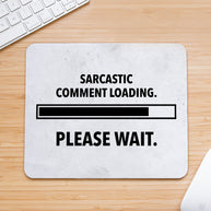 Sarcastic comment - Mousepad