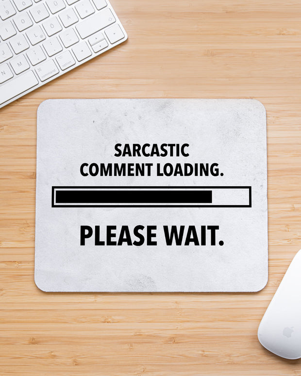 Sarcastic comment - Mousepad