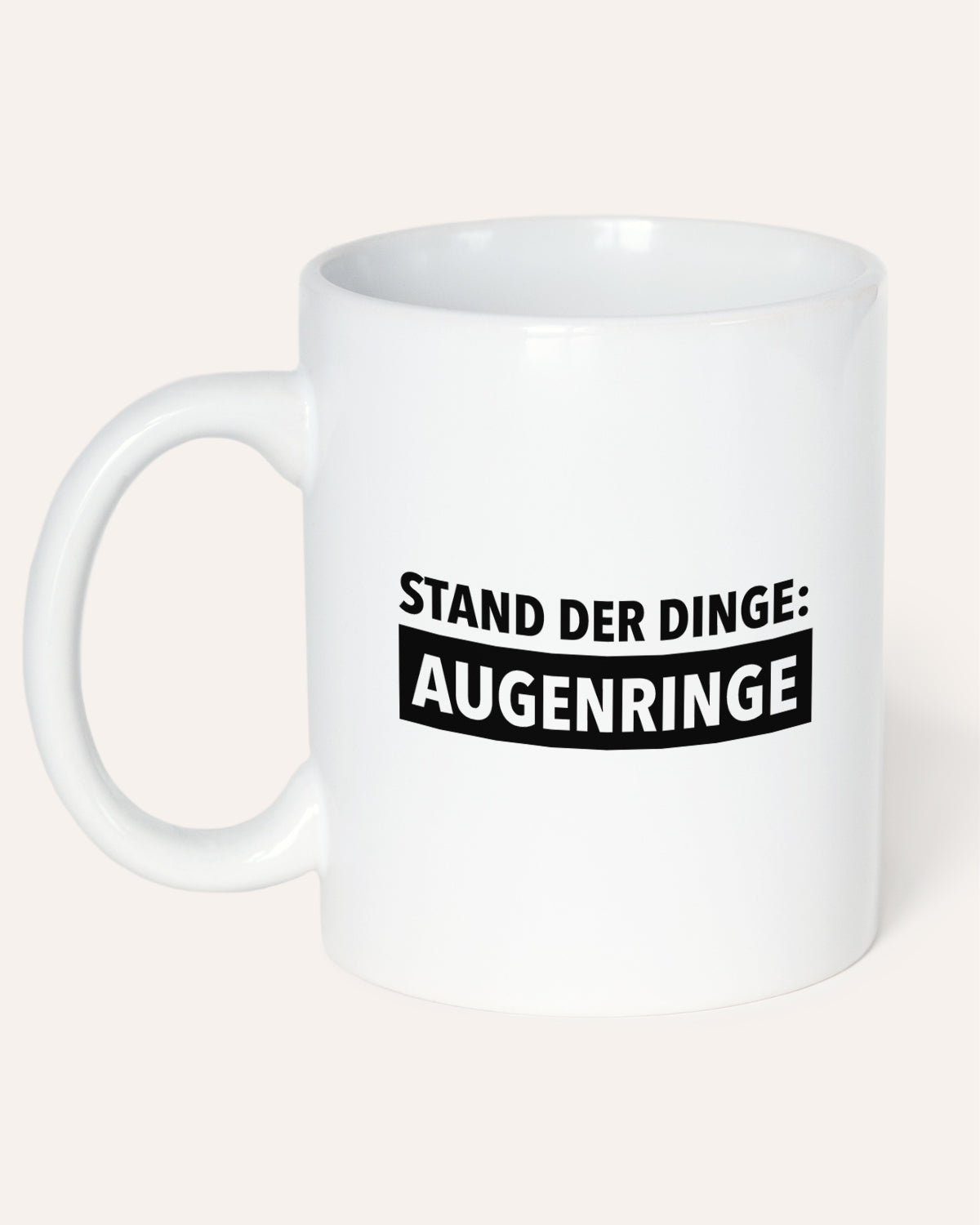 Augenringe - Tasse Tasse wrdprn®