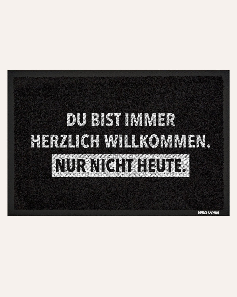 Nicht heute - Fußmatte