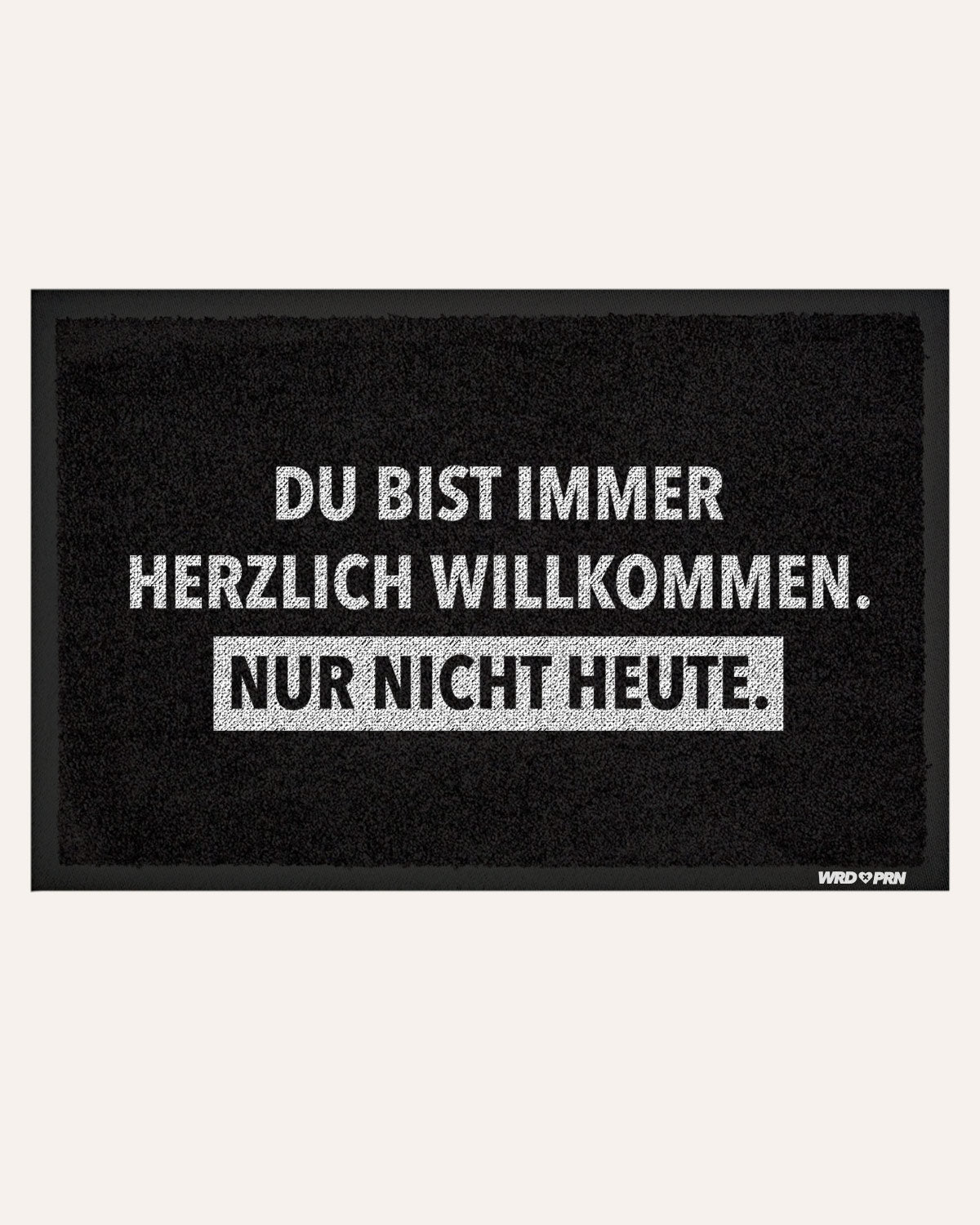 Nicht heute - Fußmatte Fußmatte Visual Statements®
