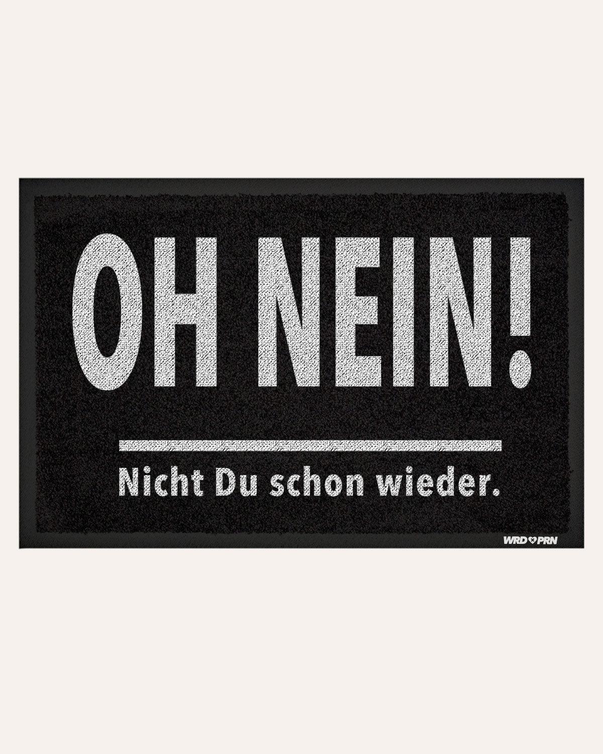 Oh nein. - Fußmatte Fußmatte Visual Statements®