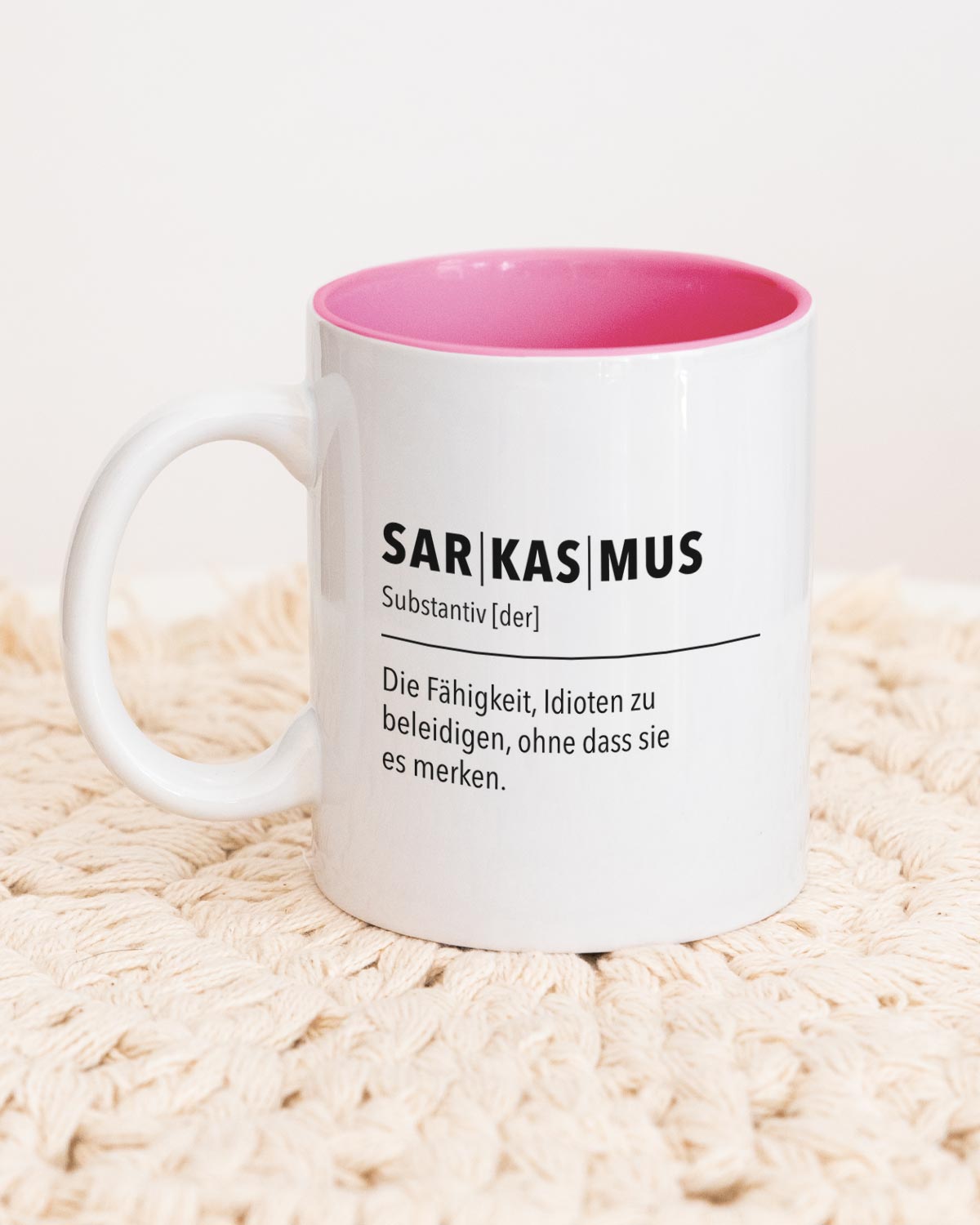Sarkasmus - Tasse Pink Tasse wrdprn®