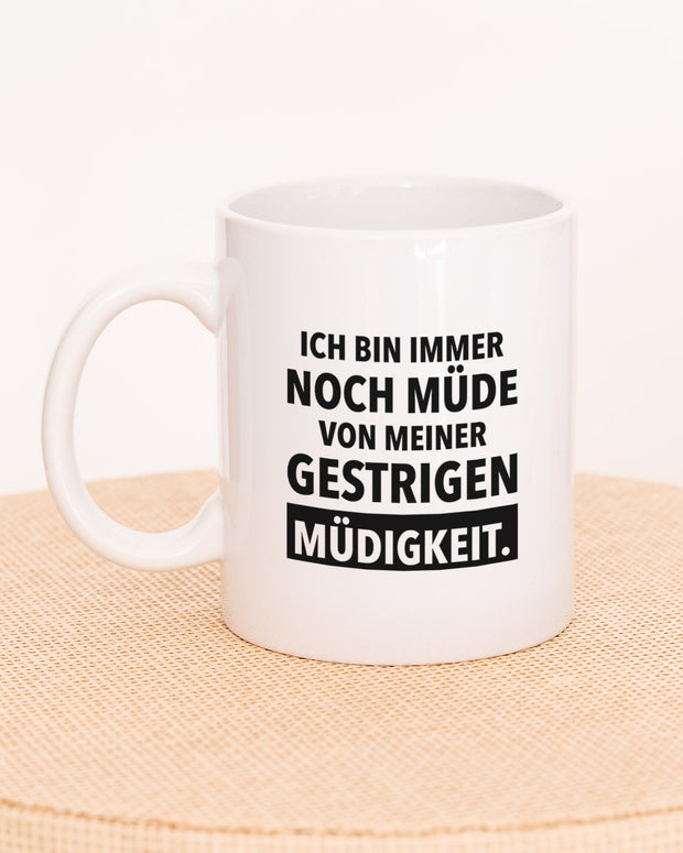 Immer noch müde - Tasse