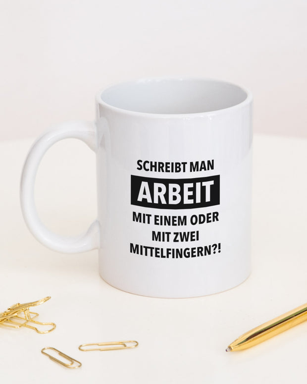 Arbeit - Tasse