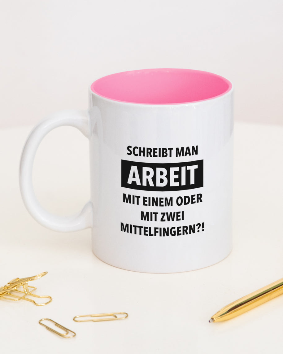 Arbeit - Tasse Pink Tasse wrdprn