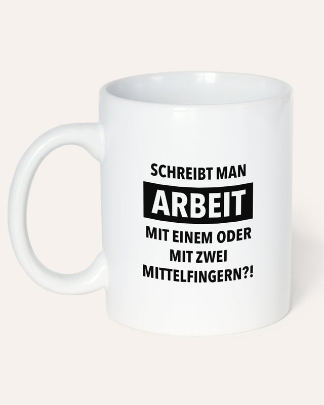 Arbeit - Tasse