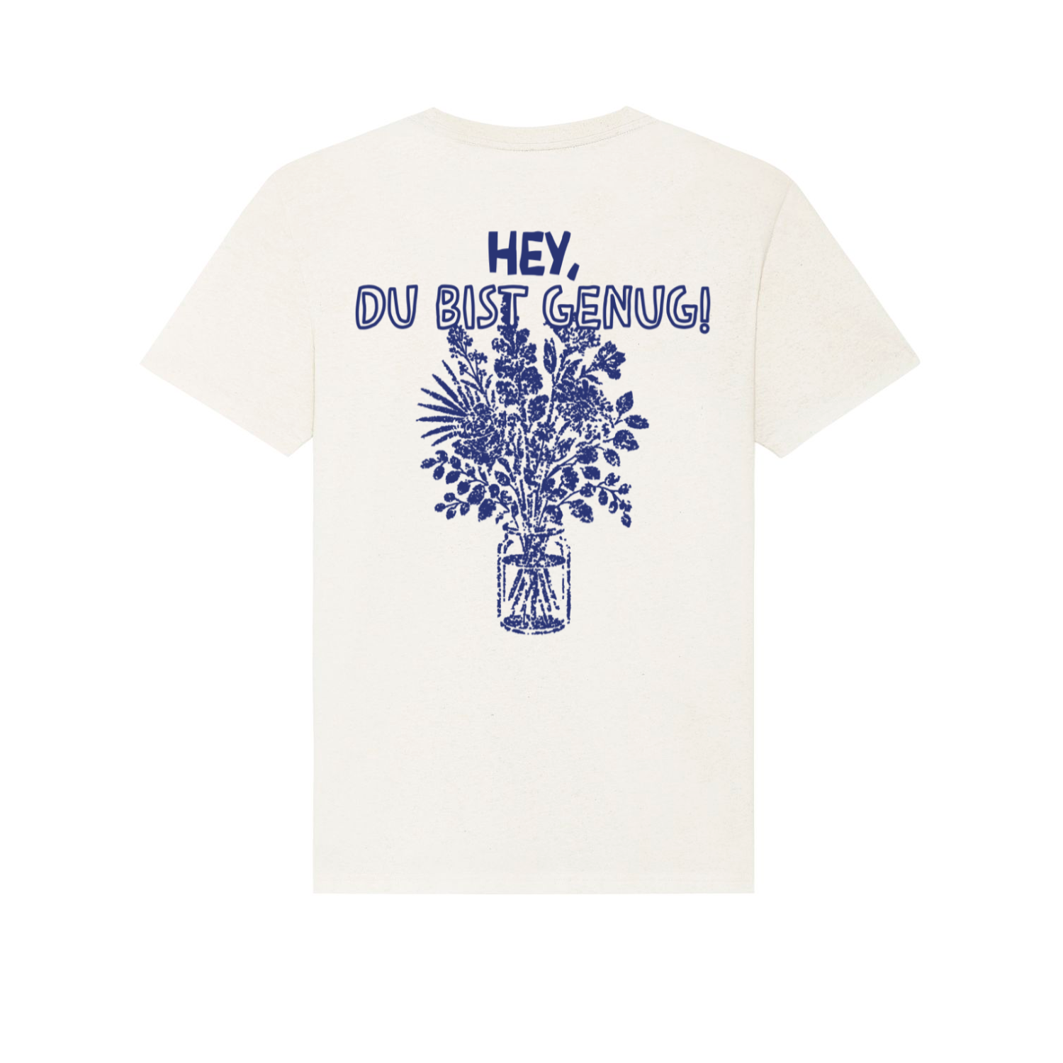 Hey Du, Du bist genug T-Shirt T-Shirt Brandtale