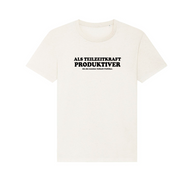 Teilzeitkraft - Unisex T-Shirt T-Shirt Brandtale