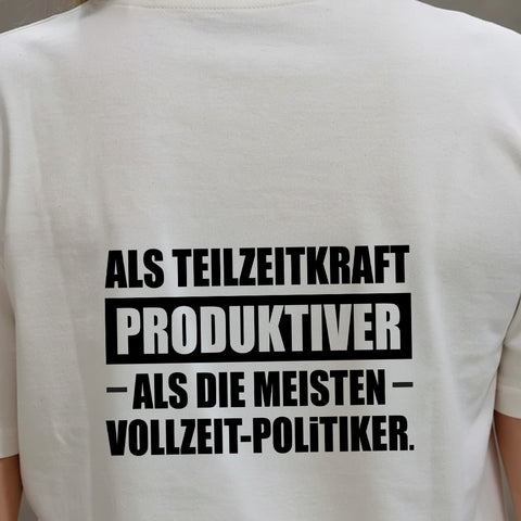 Teilzeitkraft - Unisex T-Shirt Backprint T-Shirt Brandtale