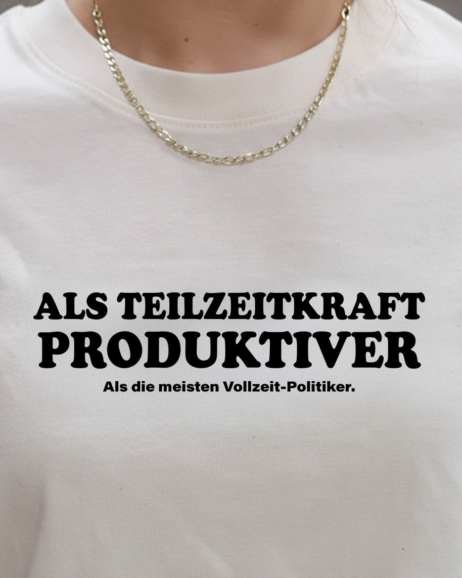 Teilzeitkraft - Unisex T-Shirt T-Shirt Brandtale
