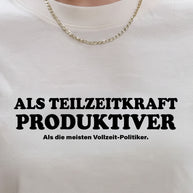 Teilzeitkraft - Unisex T-Shirt T-Shirt Brandtale