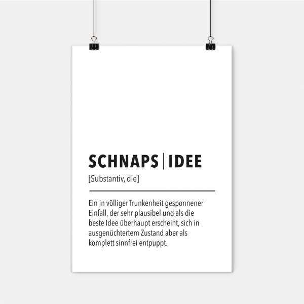 Schnapsidee - Poster A3