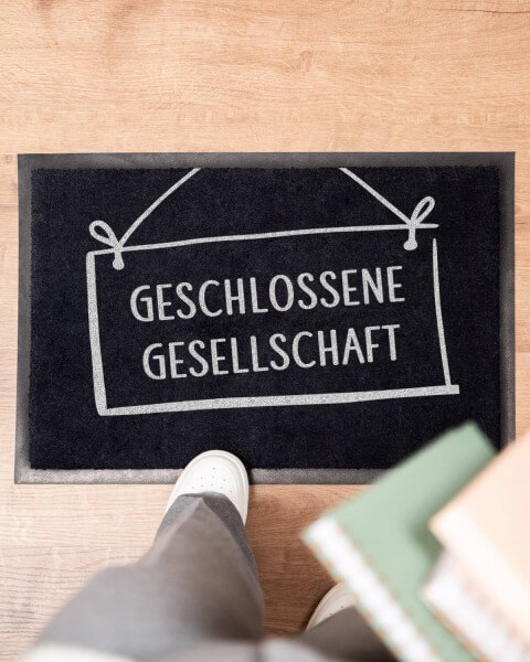 Geschlossene Gesellschaft - Fussmatte