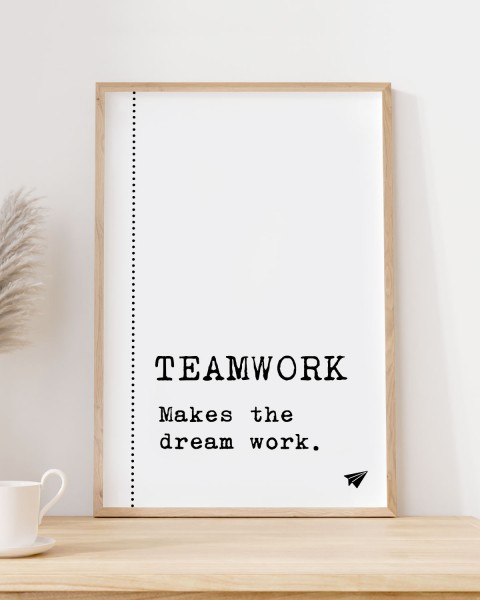 Teamwork makes the dream work - Poster von Lieblingskollegen