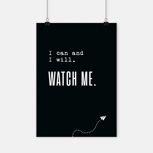 Watch me - Poster A2