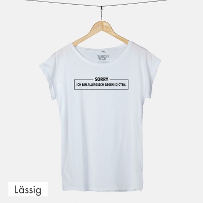 Lässiges T-Shirt - Sorry, ich bin allergisch gegen Idioten