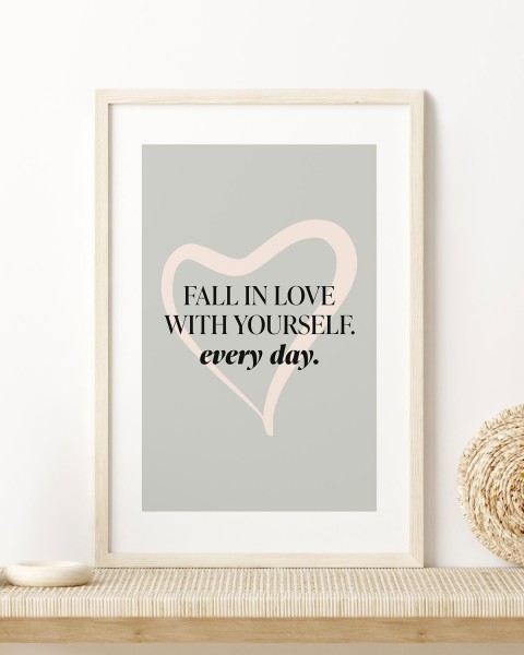 Fall in Love with yourself everyday - Poster