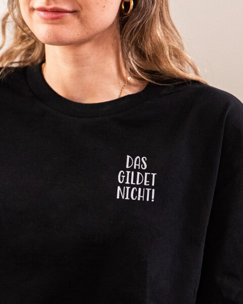 Das gildet nicht! - Unisex T-Shirt