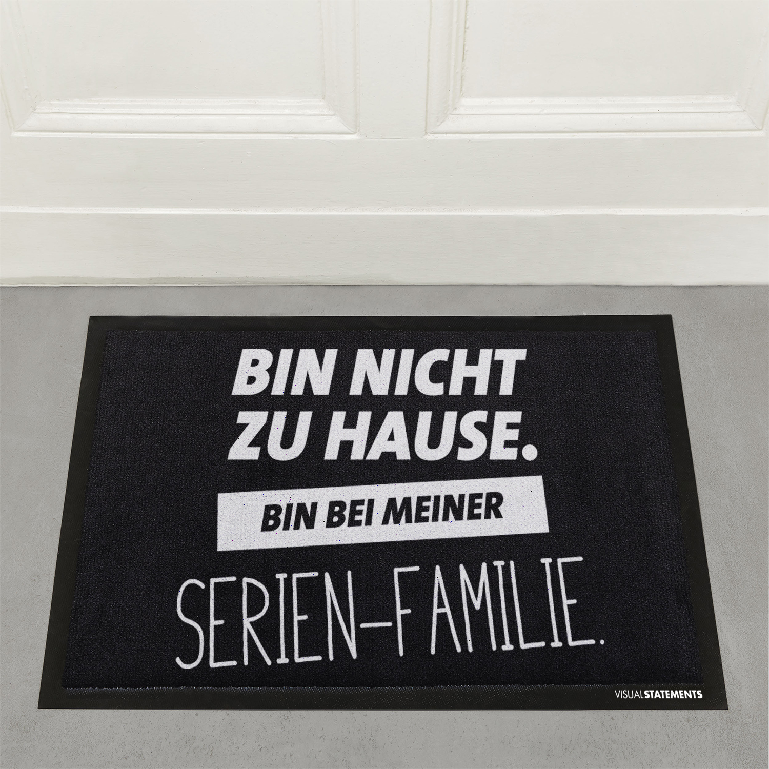 Visual Statements Fussmatte Bin Nicht Zu Hause Bin Bei Meiner