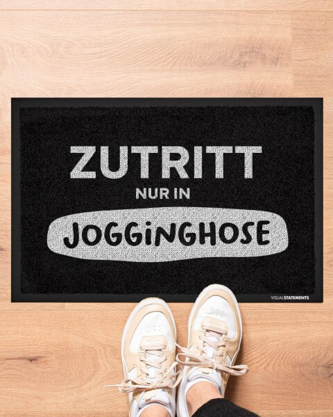 Zutritt nur in Jogginghose.- Fussmatte