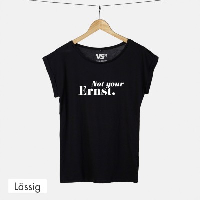 Not your Ernst. - VS" T-Shirt