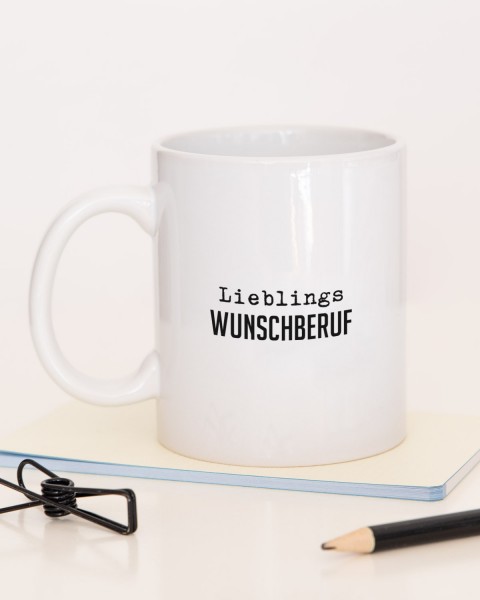 Lieblings (+Wunschberuf) - personalisierbare Tasse