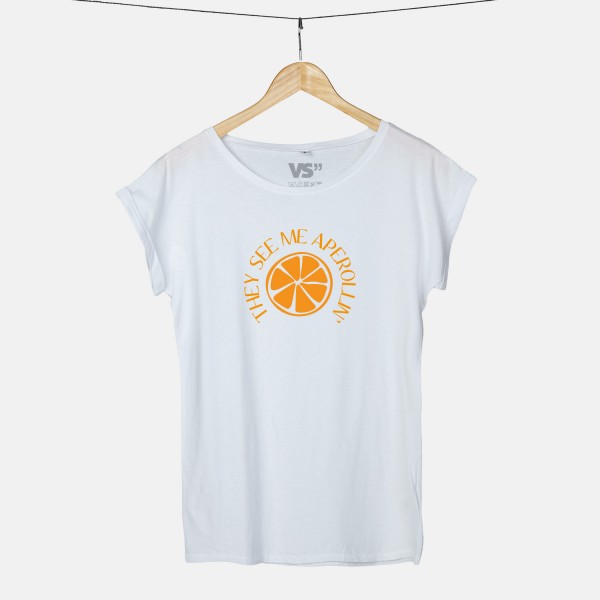 They see me Aperollin' - T-Shirt