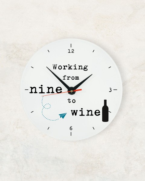 Working from nine to wine - Wanduhr
